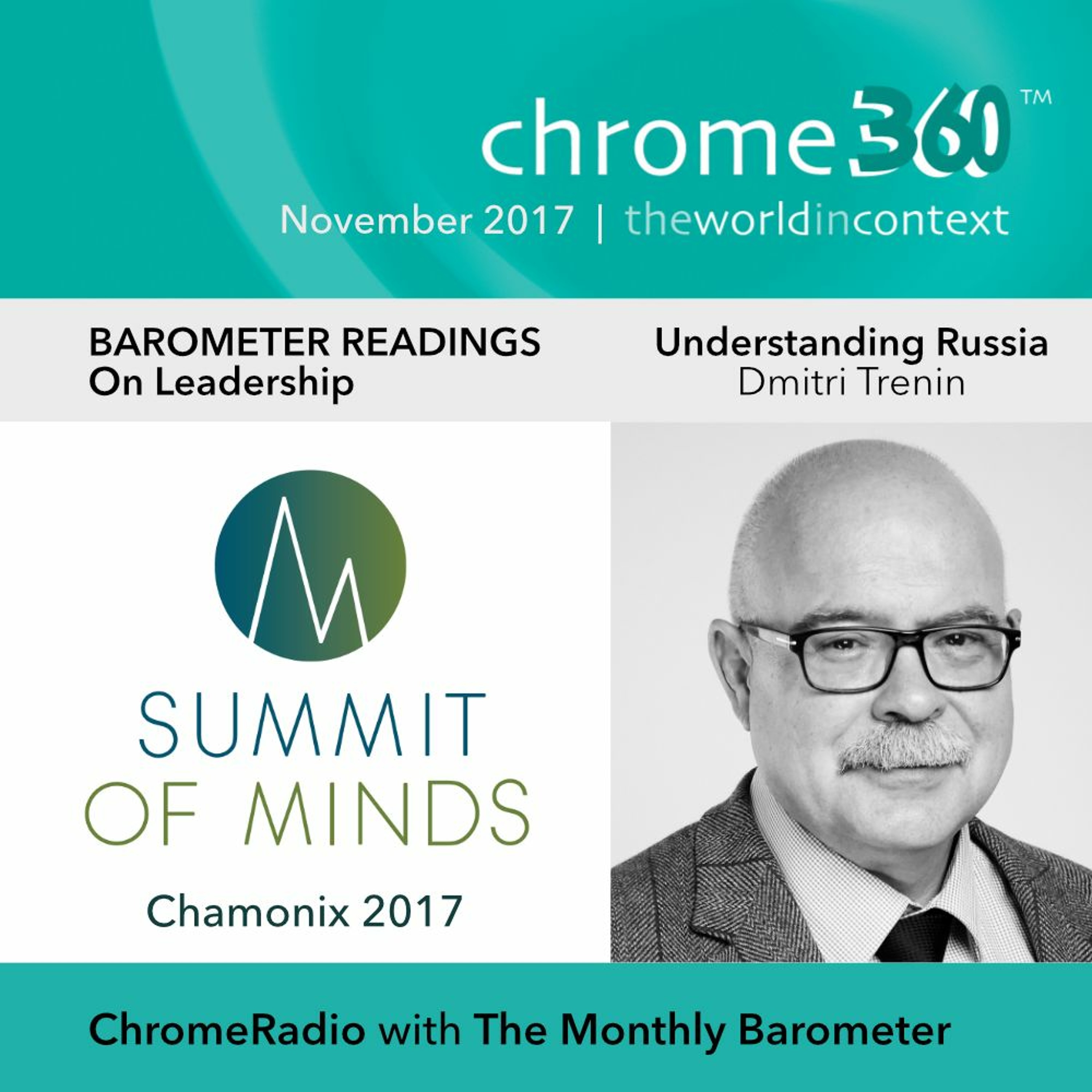 Chrome360 | CHAMONIX - BAROMETER READINGS | Leadership - Understanding Russia | Dmitri Trenin