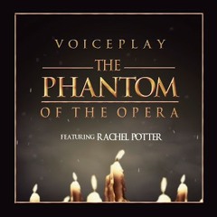 VoicePlay - The Phantom of the Opera
