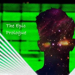 The Epic Prologue-Episode 6-"I was 16 and stuck"