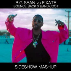 Bounce Back X Bandicoot (SIDESHOW MASHUP)