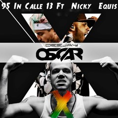 95 In Calle 13 Ft. Cafe Tacuba Ft  Nicky Jam X J. Balvin - X (EQUIS) -  Dj Oscar 2kI8