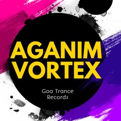 Aganim - Vortex