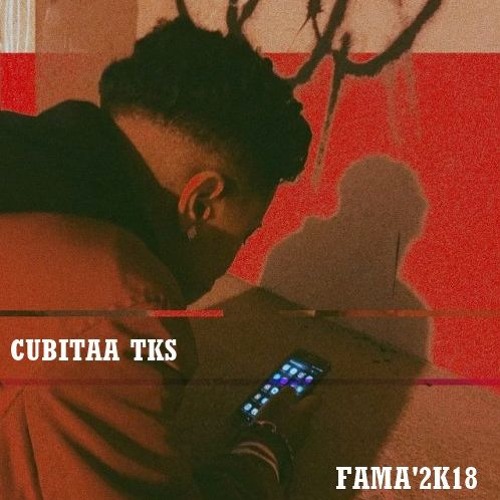 Cubita Tks - Fama