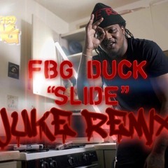 FBG DUCK - SLIDE (JUKE REMIX) #TNMG #HM4L