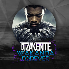 DJ Zakente - Wakanda Forever ( Original Mix )