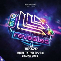 Revealed Festival EP 2018 Mashup Pack 🌴🎉 FREE DOWNLOAD