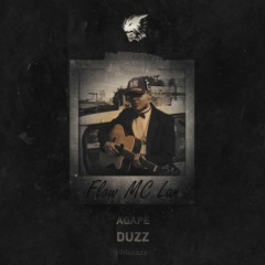 Agapê - Flow MC Lan ( Ft. Duzz )