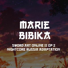 Marie Bibika |  Sword Art Online II OP 2