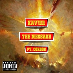 The Message ft. CORDOE
