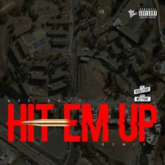 Hit Em' Up