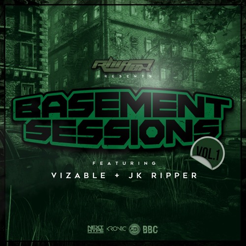 RHYFLEX: Basement Sessions Vol.1 FT Vizable & JK Ripper