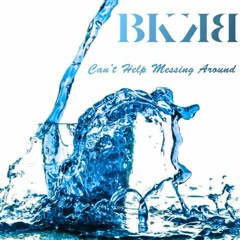 BreaKBacK - Can't Help Messing Around