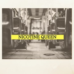 nicotine queen (prod. Syndrome)