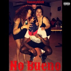 No Bueno