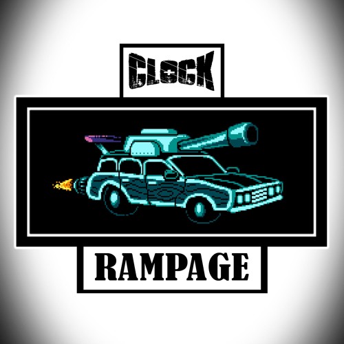 CLOCK - RAMPAGE