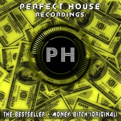 The Bestseller - Money Bitch (Original) Cut