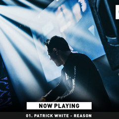 Patrick White - Reason GDJB 2018 by Markus Schulz Live