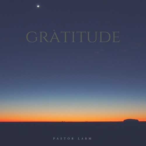 Gratitude