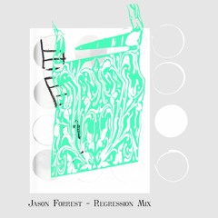 Jason Forrest - Regression Mix (Crockp3-050)