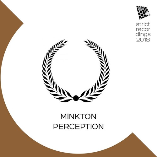 Minkton - Perception (Original Mix) [Strict Recordings]
