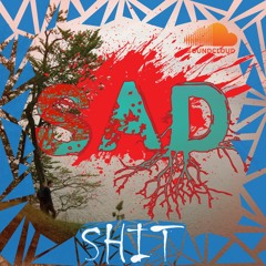 SadShit