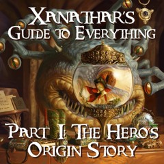 Tabletop Talk: Xanathar's Guide Part 1 - The Hero's Origin Story