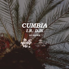 Verano Mix Vol 8 - Cumbias Mix DJs I.R. DJ Saske