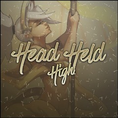 HEAD HELD HIGH