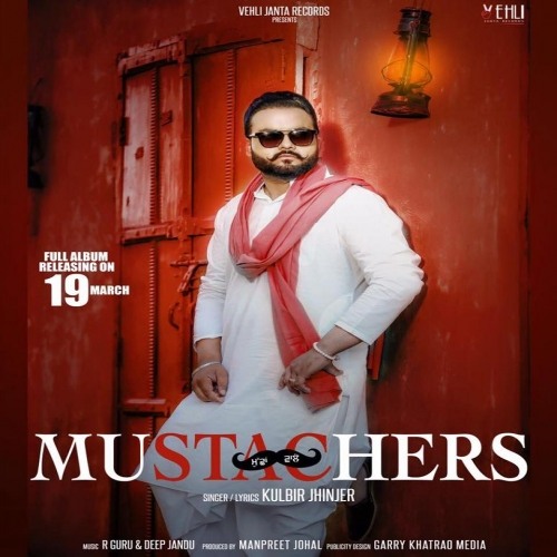 Mustachers Kulbir jhinjer
