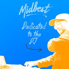 Midbest - Dedicated To The DJ (Instrumental)