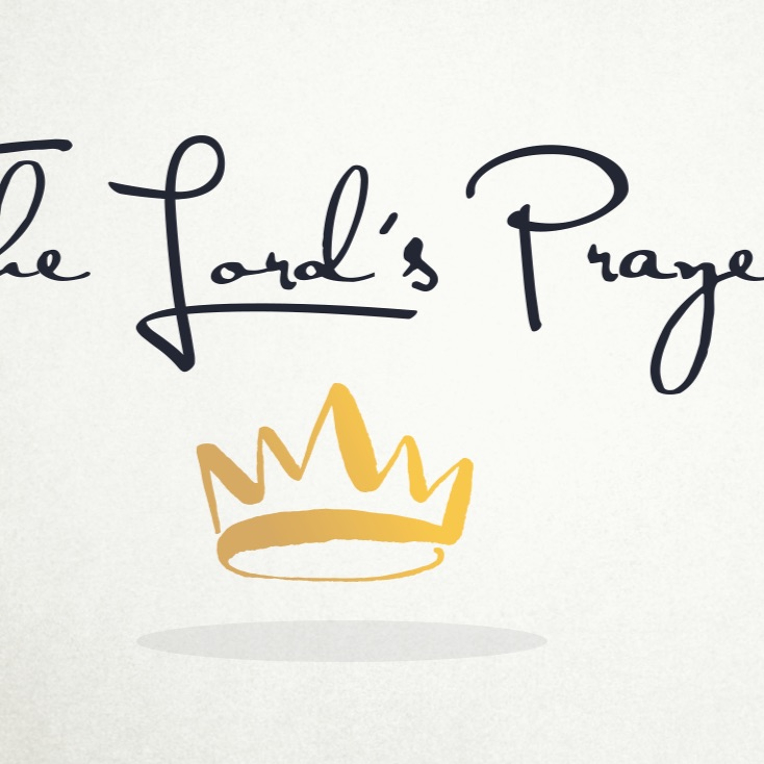 3 - 18 - 18  The Lord's Prayer episode artwork