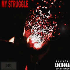 KWETOWNNY - MY STRUGGLE (PROD SALADBAR97)