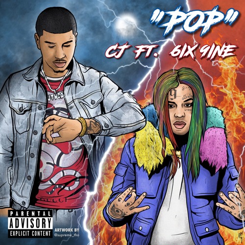 Stream CJ Feat 6IX9INE ''POP'' Prod. Dizzy Banko by Realcj
