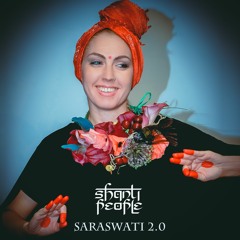 Shanti People - Saraswati 2.0
