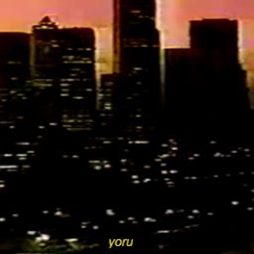 yoru [ft gmills]