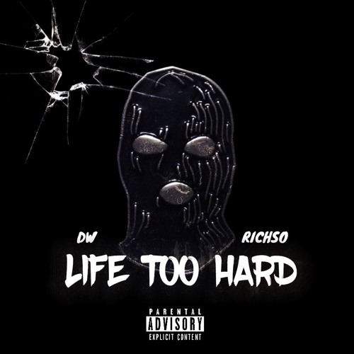 Life Too Hard