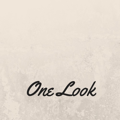 One Look (Prod G - Money)