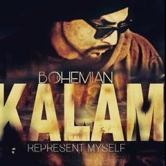 KALAM || Represent Myself || Brand New ||Song || 2018 || BOHEMIAN || Biggest Fan Of Bohemia