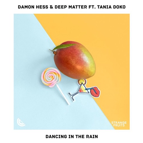 Damon Hess & Deep Matter Ft Tania Doko - Dancing In The Rain [Radio Edit Final Update Boom] Mixdown