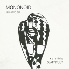 Mononoid - Mukono