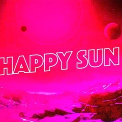 THE HAPPY SUN - Red Riff White Cliff (Demo)