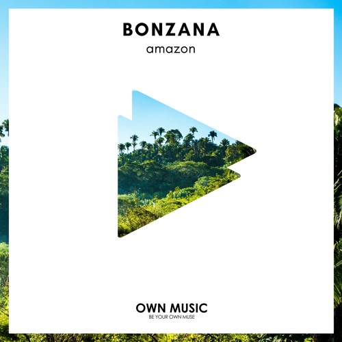 Bonzana - Amazon (Extended Mix)