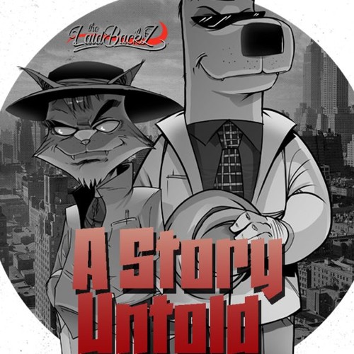 The Laidbackz - A Story Untold