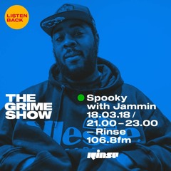 The Grime Show: Spooky with Jammin - 18th March 2018