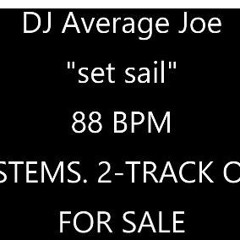 Set Sail (88 BPM) (SOLD)