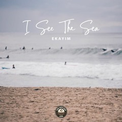 Ekayim - I See The Sea