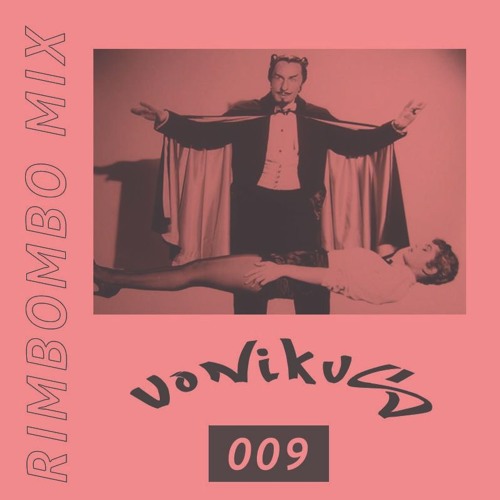 Rimbombo Mix 009 - Vonikus