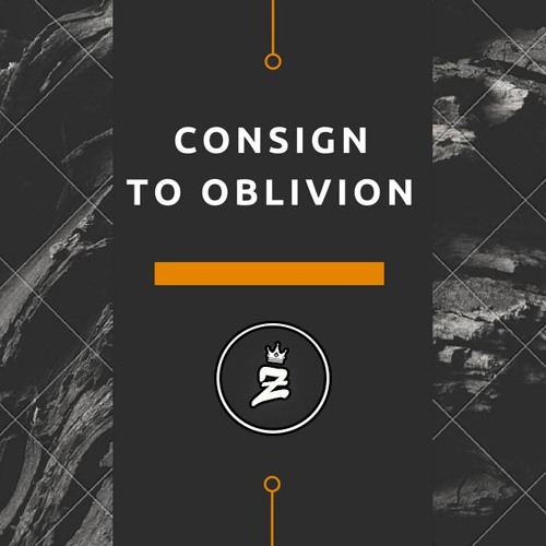 Consign To Oblivion (Original Mix)