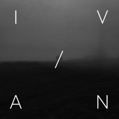 Through (That Which Is Seen) - Iv/An (from the vinyl album 'Comforts Of The Future')