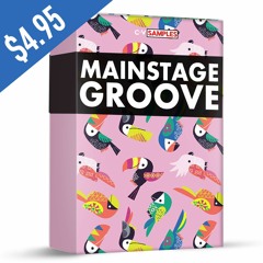 Mainstage Groove / 6 Construction Kits + EXTRAS / ONLY $4.95
